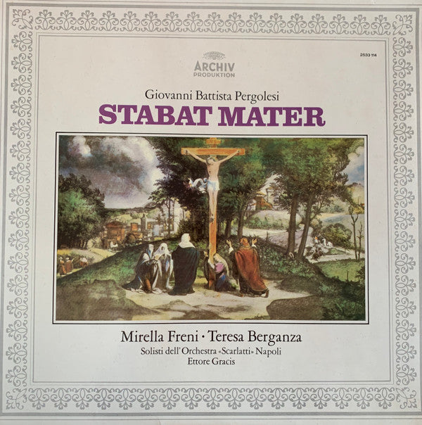 Giovanni Battista Pergolesi / Mirella Freni / Teresa Berganza, Solisti Dell'Orchestra "Scarlatti" Napoli, Ettore Gracis : Stabat Mater (LP, RP, Gat)