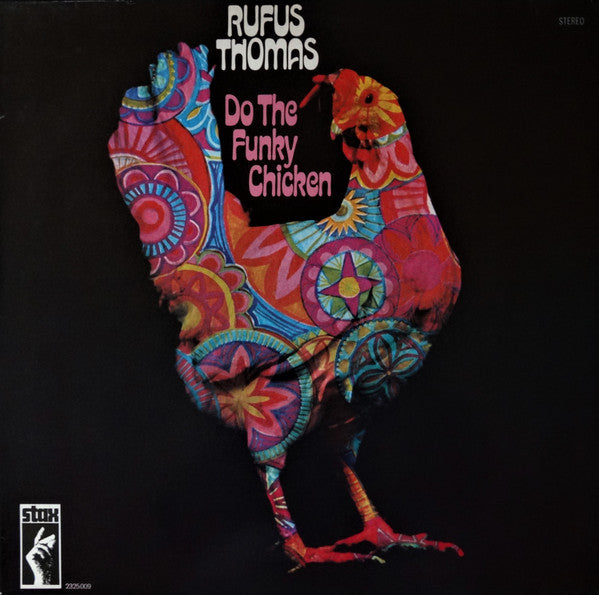 Rufus Thomas : Do The Funky Chicken (LP, Album)