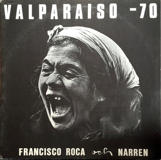 Francisco Roca Och Narren : Valparaiso -70 (LP)