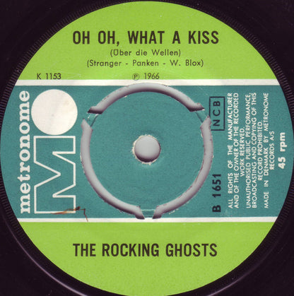 Rocking Ghosts : Oh, Oh, What A Kiss / I Only Want To Be With You (7", Single)