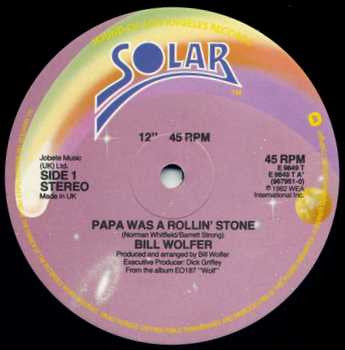 Bill Wolfer : Papa Was A Rollin' Stone / Window On A Dream (12", Single)