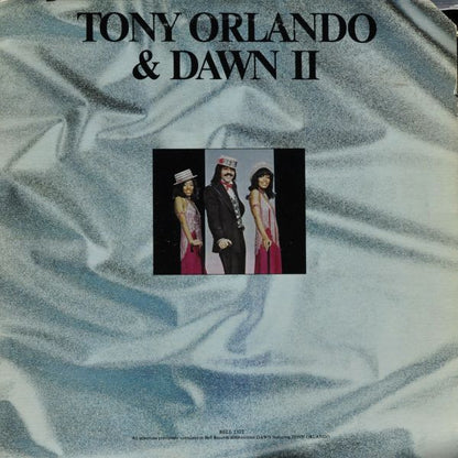 Tony Orlando & Dawn : Tony Orlando & Dawn II (LP, Album, RE)