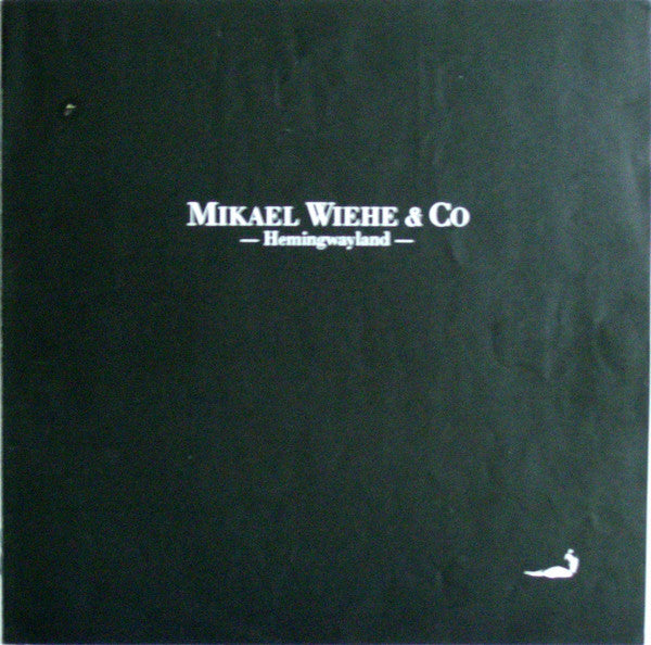 Mikael Wiehe & Co. : Hemingwayland (LP, Album)