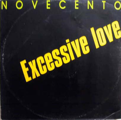 Novecento : Excessive Love (12")