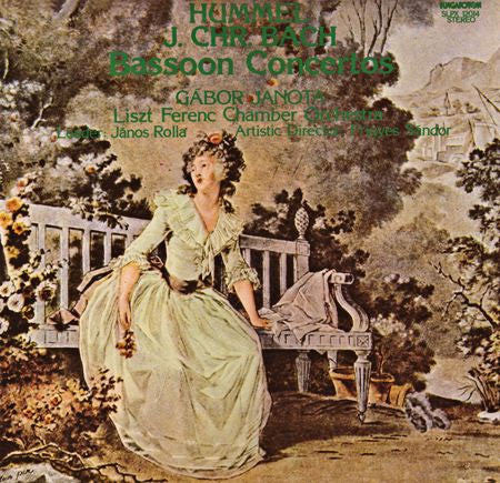 Johann Nepomuk Hummel, Johann Christian Bach, Gábor Janota, János Rolla, Liszt Ferenc Chamber Orchestra, Frigyes Sándor : Basson Concertos  (LP)