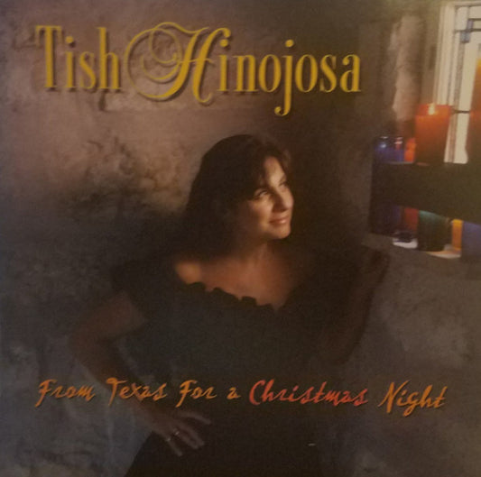 Tish Hinojosa : From Texas For A Christmas Night (CD, Album)