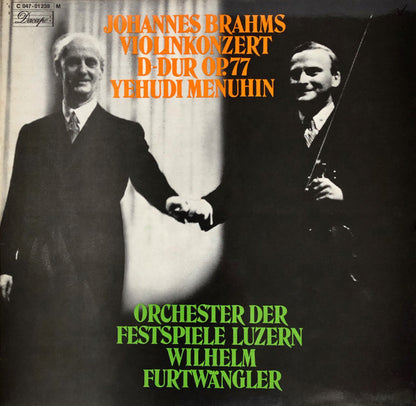 Johannes Brahms - Yehudi Menuhin, Lucerne Festival Orchestra ‧ Wilhelm Furtwängler : Violinkonzert D-Dur Op. 77 (LP, Mono, RE)