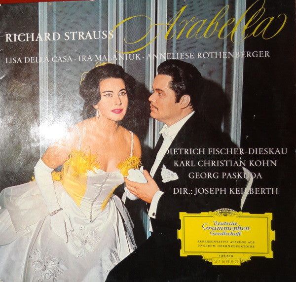 Richard Strauss - Lisa Della Casa, Anneliese Rothenberger, Dietrich Fischer-Dieskau, Joseph Keilberth : Arabella (Opernquerschnitt = Highlights) (LP)