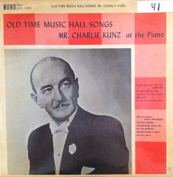 Charlie Kunz : Old Time Music Hall Songs (LP, Comp, Mono)