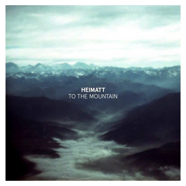 Heimatt : To The Mountain (12", EP)