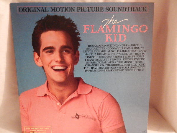 Various : The Flamingo Kid (Original Motion Picture Soundtrack) (LP, Comp, Promo)