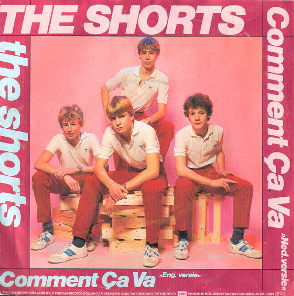 The Shorts : Comment Ça Va (7", Single)