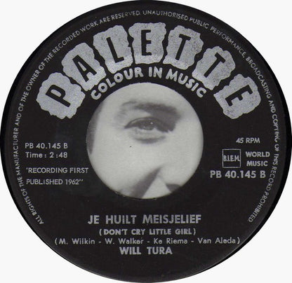 Will Tura : Eenzaam Zonder Jou / Je Huilt Meisjelief (7", Single)