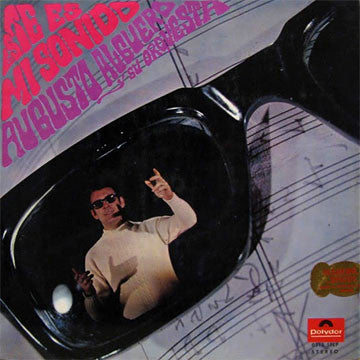 Augusto Algueró Y Su Orquesta : Este Es Mi Sonido (LP, Album)