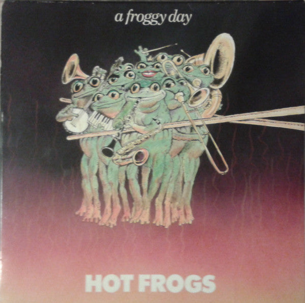 Hot Frogs : A Froggy Day (LP, Album)