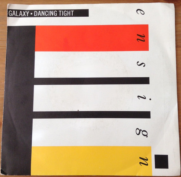 Galaxy (4) : Dancing Tight (7", Single)