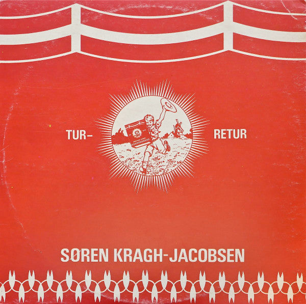 Søren Kragh-Jacobsen : Tur-Retur (LP, Album)