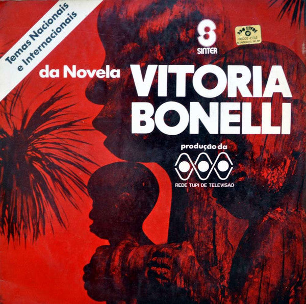 Various : Vitoria Bonelli: Trilha Sonora Original Da Novela Da TV  (LP, Comp)