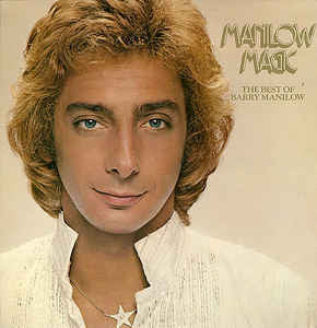 Barry Manilow : Manilow Magic The Best Of Barry Manilow (LP, Comp)