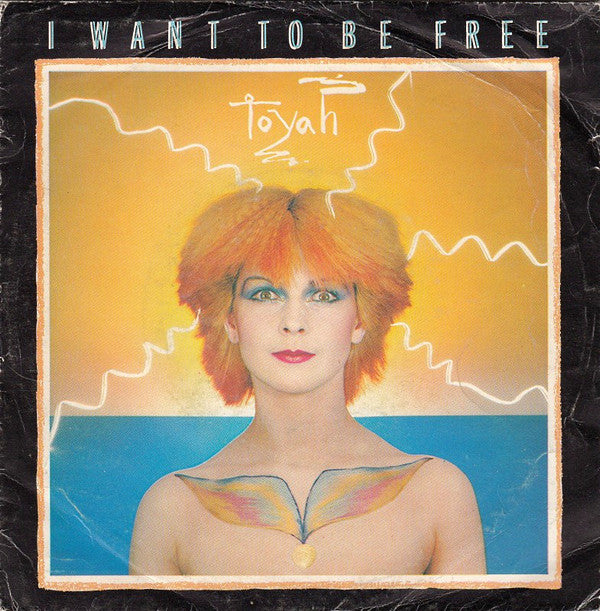 Toyah (3) : I Want To Be Free (7", Single)