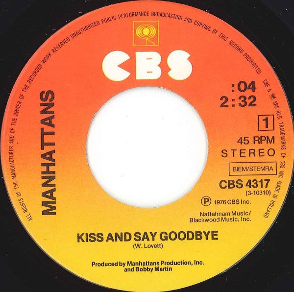 Manhattans : Kiss And Say Goodbye (7", Single)