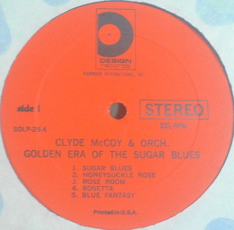 Clyde McCoy And Clyde McCoy : The Golden Era Of The Sugar Blues (LP, Album, Comp, RE)