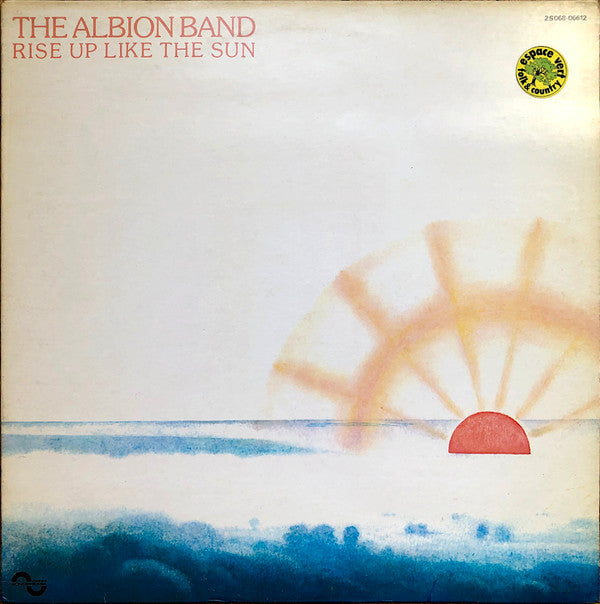 The Albion Band : Rise Up Like The Sun (LP, Album)