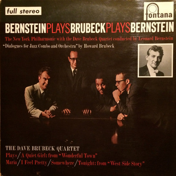 The New York Philharmonic Orchestra, The Dave Brubeck Quartet, Leonard Bernstein : Bernstein Plays Brubeck Plays Bernstein (LP, Album)