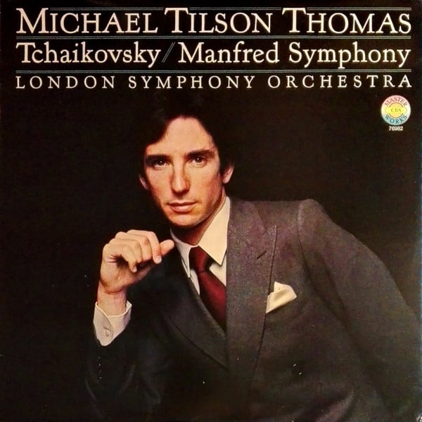 Pyotr Ilyich Tchaikovsky - Michael Tilson Thomas, The London Symphony Orchestra : Manfred-Symphony (LP, Album)