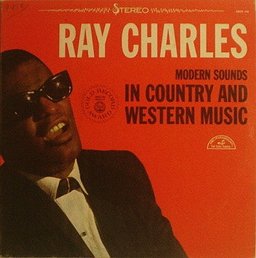 Ray Charles : Modern Sounds In Country And Western Music (LP, Album)