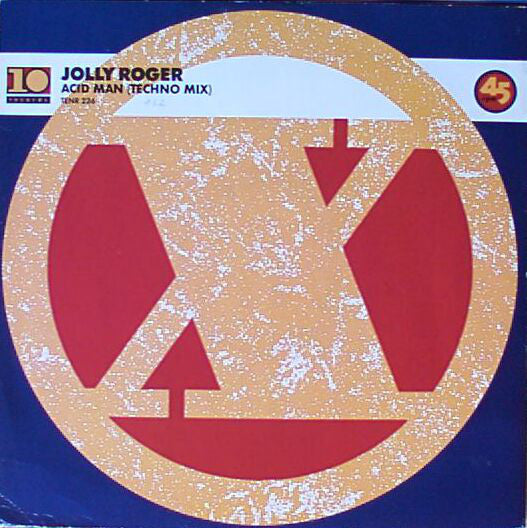 Jolly Roger : Acid Man (Techno Mix) (12")