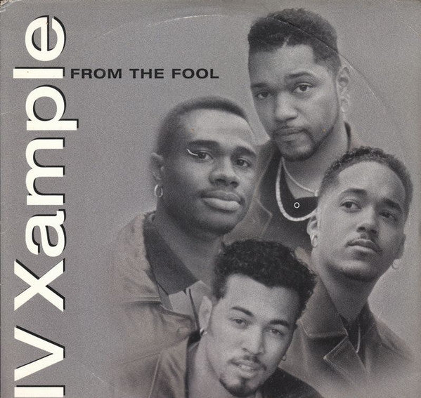 IV Xample : From The Fool / I Can Make It Up To You (12", Single)