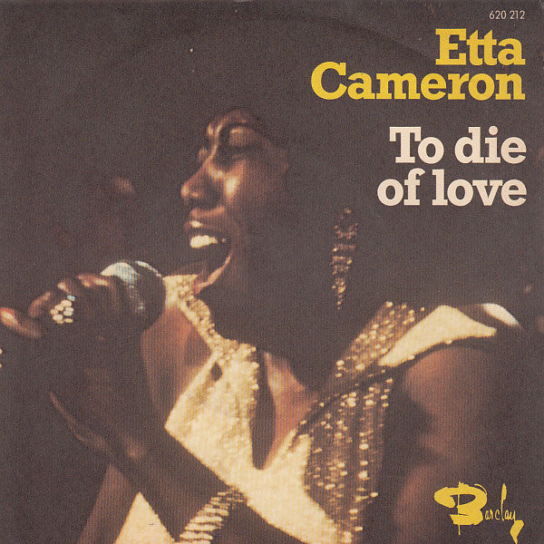 Etta Cameron : To Die Of Love  (7", Single)