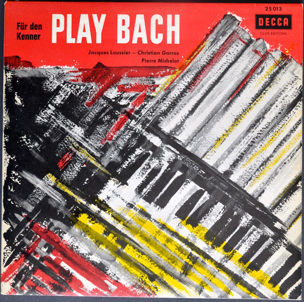 Jacques Loussier, Christian Garros, Pierre Michelot : Für Den Kenner - Play Bach (LP, Club)