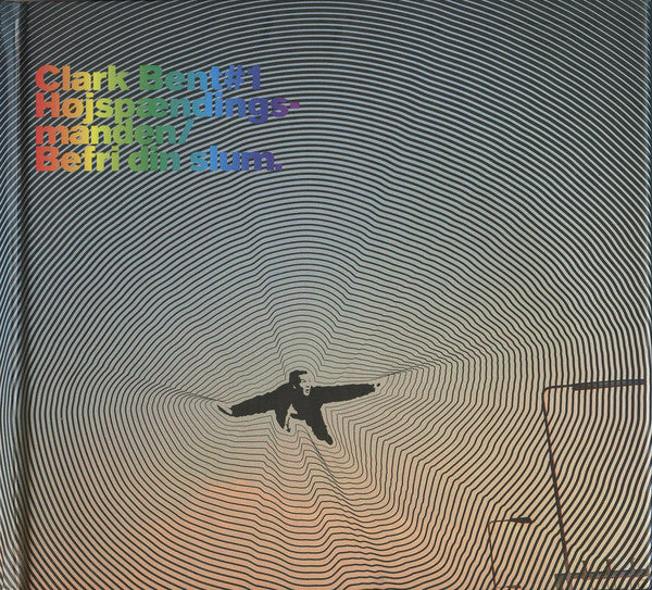 Clark Bent (3) : #1 Højspændingsmanden / Befri Din Slum (CD, Album)