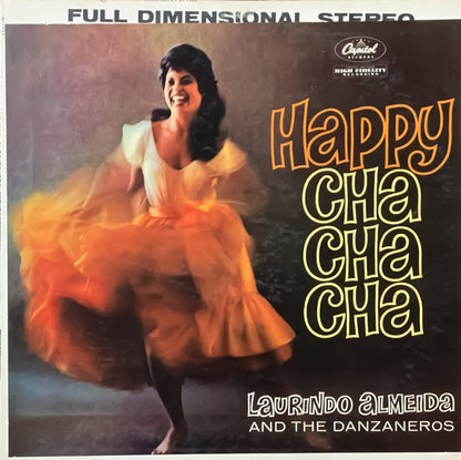 Laurindo Almeida And The Danzaneros : Happy Cha-Cha-Cha! (LP, Album)