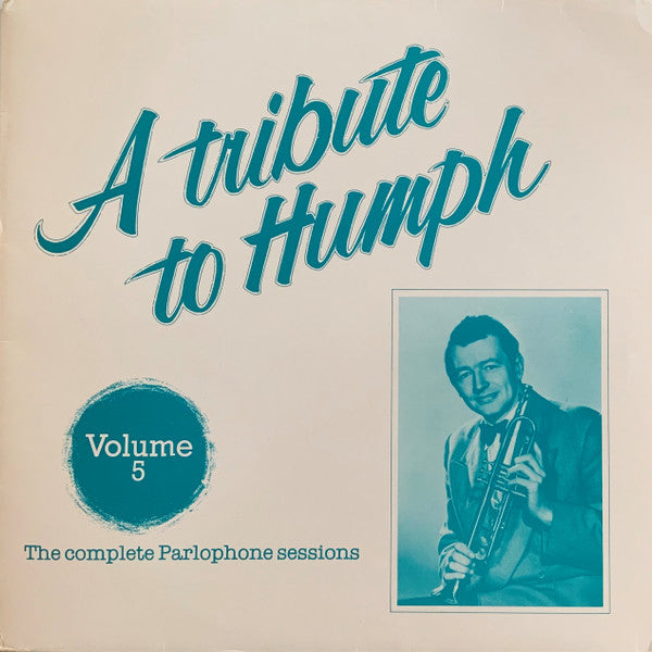 Humphrey Lyttelton And His Band : A Tribute To Humph - Volume 5 (LP, Album, Comp)