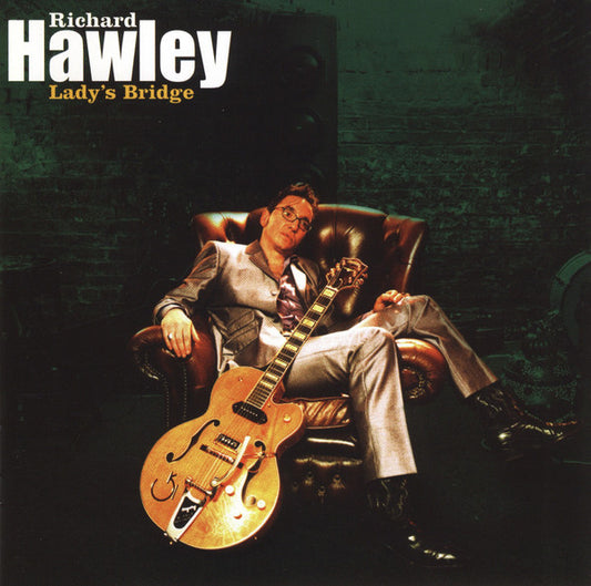 Richard Hawley : Lady's Bridge (CD, Album, Enh)