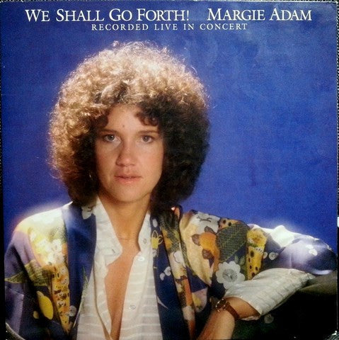 Margie Adam : We Shall Go Forth!  (LP, Album)