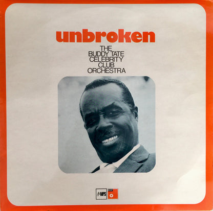 The Buddy Tate Celebrity Club Orchestra : Unbroken (LP, Album)