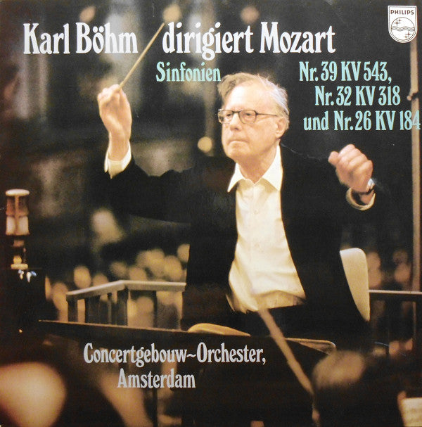 Karl Böhm, Concertgebouworkest : Mozart: Sinfonien Nr. 39, 32 Und 26 (LP, Comp, Mono, RE)