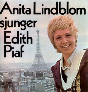 Anita Lindblom : Anita Lindblom Sjunger Edith Piaf (LP, Album)