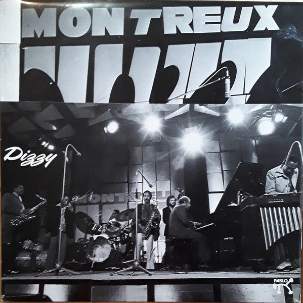 Dizzy Gillespie : The Dizzy Gillespie Big 7 At The Montreux Jazz Festival 1975 (LP)