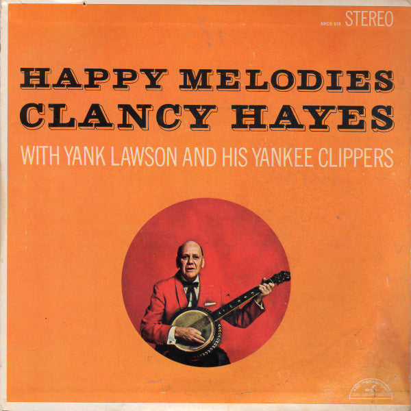 Clancy Hayes With Yank Lawson And His Yankee Clippers : Happy Melodies (7", Jukebox)