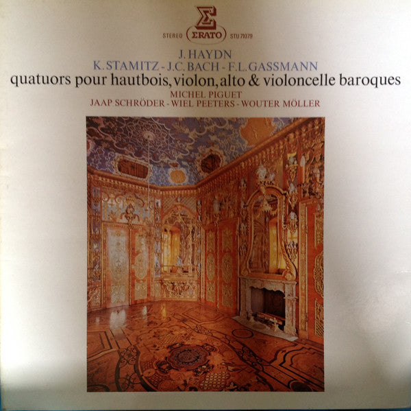 Joseph Haydn, Carl Stamitz, Johann Christian Bach, Leopold Florian Gassmann : Quatuors pour hautbois, violon, alto & violoncelle baroques (LP)