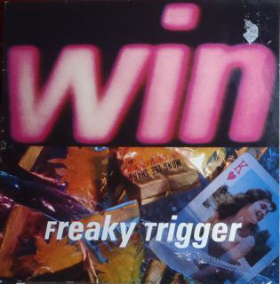 Win : Freaky Trigger (LP, Album)