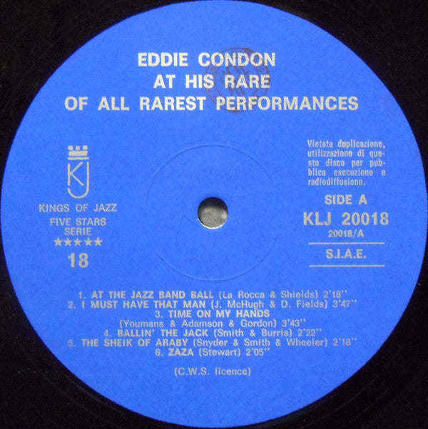Eddie Condon : Here Is Eddie Condon At His Rare of All Rarest Performances Vol. 1 (LP, Album)