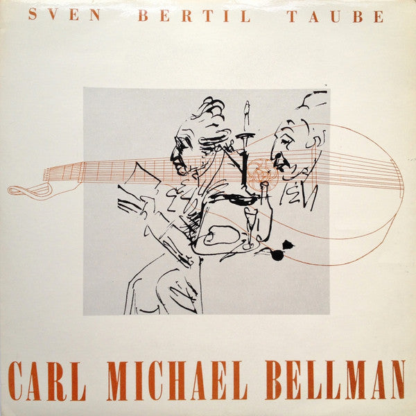 Sven-Bertil Taube : Carl Michael Bellman (LP)