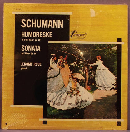 Robert Schumann - Jerome Rose : Humoreske In B-flat Major, Op. 20 / Sonata In F Minor, Op. 14 (LP)