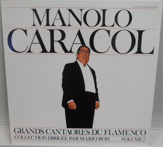 Manolo Caracol : Grands Cantaores Du Flamenco - Volume 7 (LP, Comp)